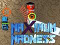 Тоглоом Maximum Madness