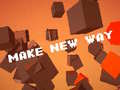 Тоглоом Make New Way