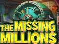 Тоглоом The Missing Millions