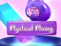 Тоглоом Mystical Mixing