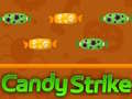 Тоглоом Candy Strike