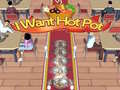 Тоглоом I Want Hot Pot 