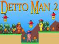 Тоглоом Detto Man 2