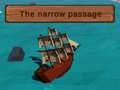 Тоглоом The Narrow Passage