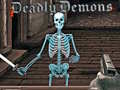 Тоглоом Deadly Demons