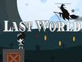 Тоглоом Last World