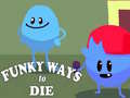 Тоглоом Funky Ways to Die