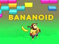 Тоглоом Bananoid