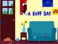 Тоглоом A Ruff Day