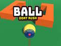 Тоглоом Ball Dont Rush