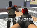 Тоглоом Counter Craft 3 Zombies