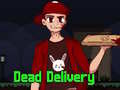 Тоглоом Dead Delivery