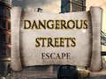 Тоглоом Dangerous Streets escape