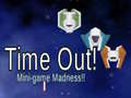 Тоглоом Time Out: Mini Game Madness!