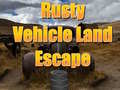 Тоглоом Rusty Vehicle Land Escape 