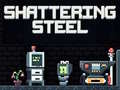 Тоглоом Shattering Steel