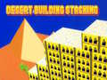 Тоглоом Desert Building Stacking