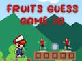 Тоглоом Fruits Guess Game2D