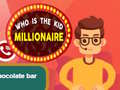 Тоглоом Who is the  Kid Millionaire