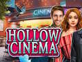 Тоглоом Hollow Cinema