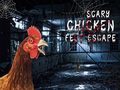 Тоглоом Scary Chicken Feet Escape