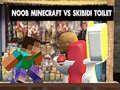 Тоглоом Noob Minecraft VS Skibidi Toilet
