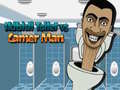 Тоглоом Skibidi Toilet vs Camer Man