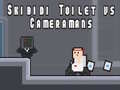 Тоглоом Skibidi Toilet vs Cameramans