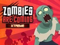 Тоглоом Zombies Are Coming Xtreme