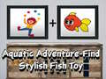 Тоглоом Aquatic Adventure Find Stylish Fish Toy