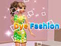 Тоглоом Dye Fashion