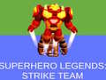Тоглоом Super Hero Legends: Strike Team