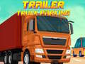 Тоглоом Trailer Truck Parking