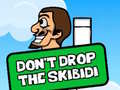 Тоглоом Dont Drop The Skibidi