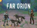 Тоглоом Far Orion