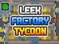Тоглоом Leek Factory Tycoon