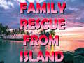 Тоглоом Family Rescue From Island
