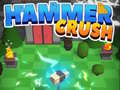 Тоглоом Hammer Crush