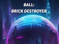 Тоглоом Ball: Brick Destroyer
