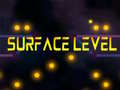 Тоглоом Surface Level