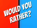 Тоглоом Would You Rather?