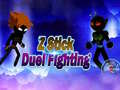 Тоглоом Z Stick Duel Fighting