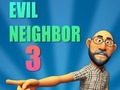 Тоглоом Evil Neighbor 3