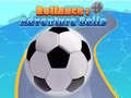 Тоглоом Rollance: Adventure Balls 