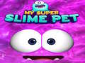 Тоглоом My Super Slime Pet