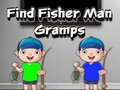 Тоглоом Find Fisher Man Gramps