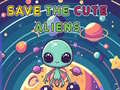 Тоглоом Save The Cute Aliens