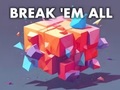 Тоглоом Break 'em All