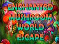 Тоглоом Enchanted Mushroom World Escape