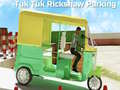 Тоглоом Tuk Tuk Rikshaw Parking